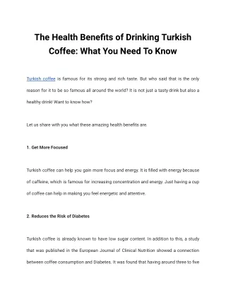 The Health Benefits of Drinking Turkish Coffee_ What You Need To Know