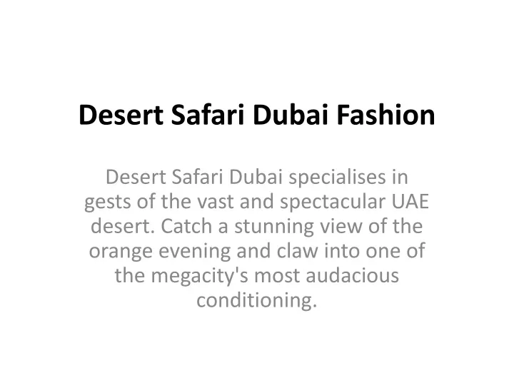desert safari dubai fashion