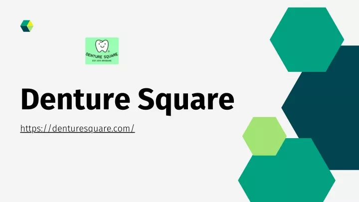 denture square