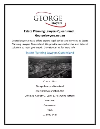 Estate Planning Lawyers Queensland  Georgelawyers.net.au