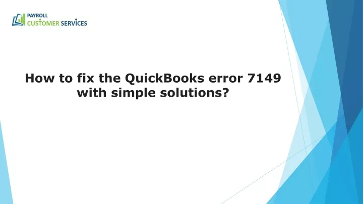 how to fix the quickbooks error 7149 with simple