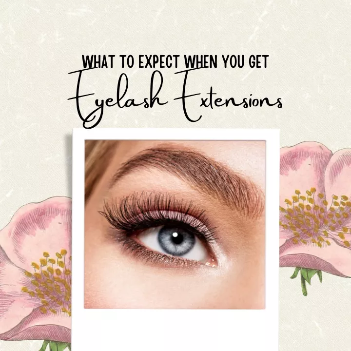 what to expect when you get eyelash extensions