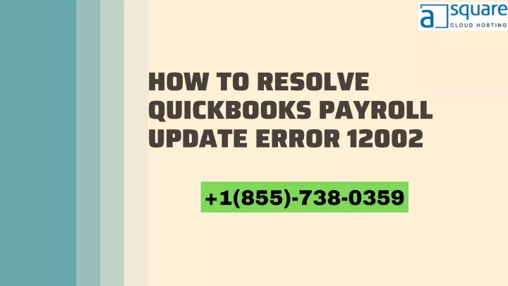 how to resolve quickbooks payroll update error