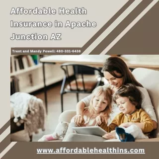 Benefits of Affordable Health Insurance in Apache Junction