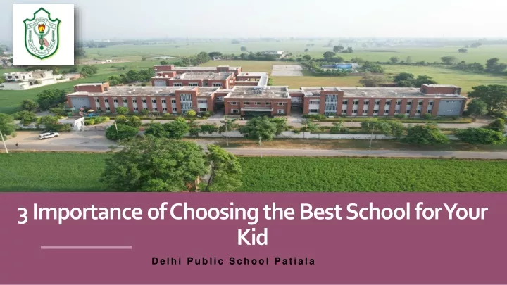 3 importance of choosing the best school for your kid