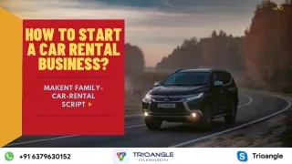 Makent Family: How To Start A Car Rental Business?