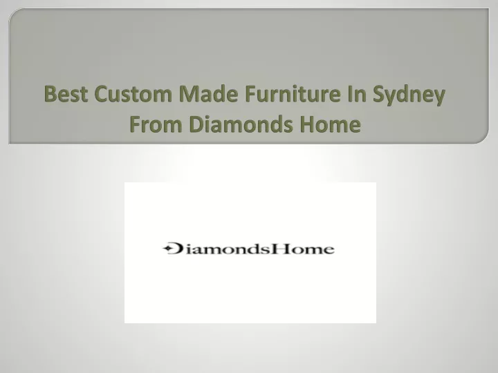 best custom made furniture in sydney from diamonds home