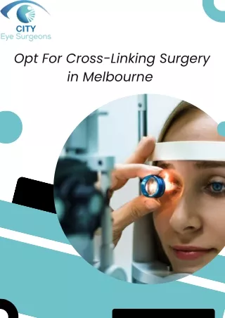 Opt For Cross-Linking Surgery in Melbourne