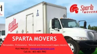 Sparta Movers - Personable, Professional, Tailored and Structured Calgary movers