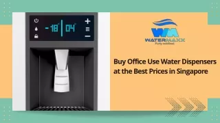 Buy Office Use Water Dispensers at the Best Prices in Singapore