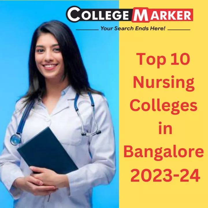 Top 10 Nursing Colleges In Bangalore 2023 24 N 