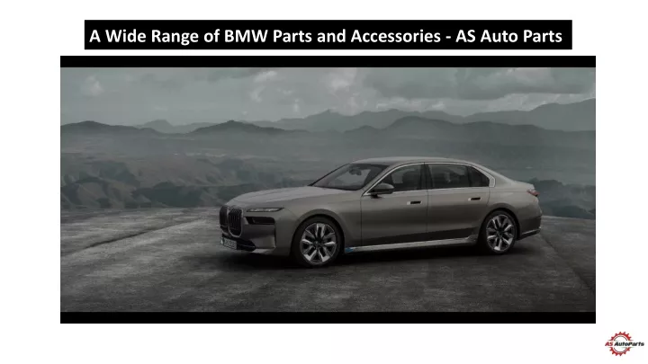 a wide range of bmw parts and accessories as auto