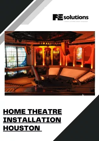 Home Theatre Installation Houston - FE Solutions