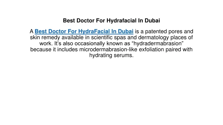 best doctor for hydrafacial in dubai