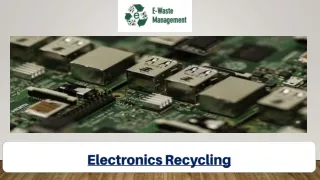 Get The Best Electronics Recycling Service in Chino For Your Electronic Device