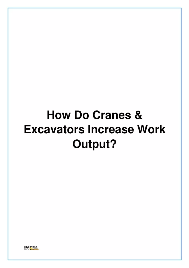 how do cranes excavators increase work output