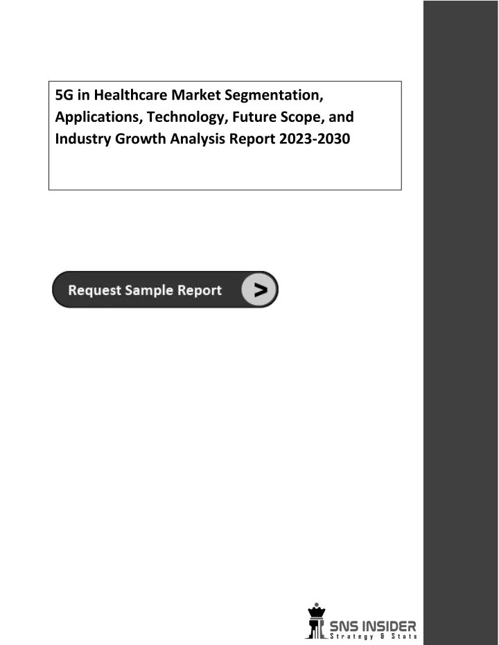 5g in healthcare market segmentation applications