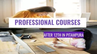 Professional Courses after 12th In Pitampura