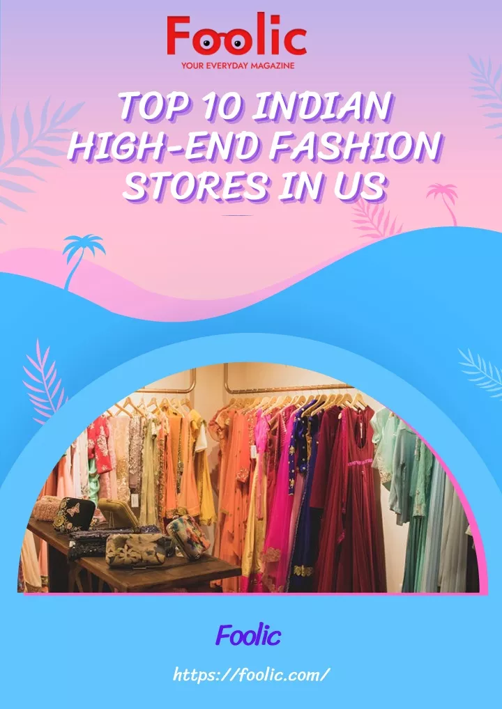top 10 indian high end fashion stores in us