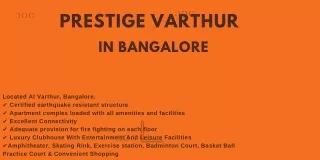 prestige varthur