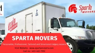 Sparta Movers - Personable, Professional, Tailored and Structured Calgary movers