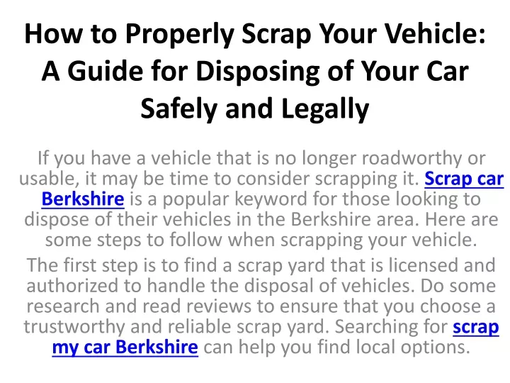 how to properly scrap your vehicle a guide for disposing of your car safely and legally