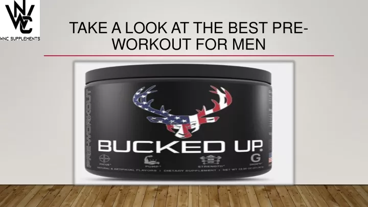 take a look at the best pre workout for men