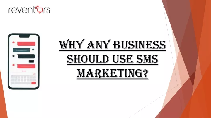 why any business should use sms marketing