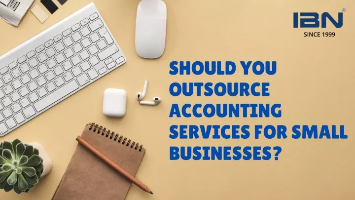 should you outsource accounting services