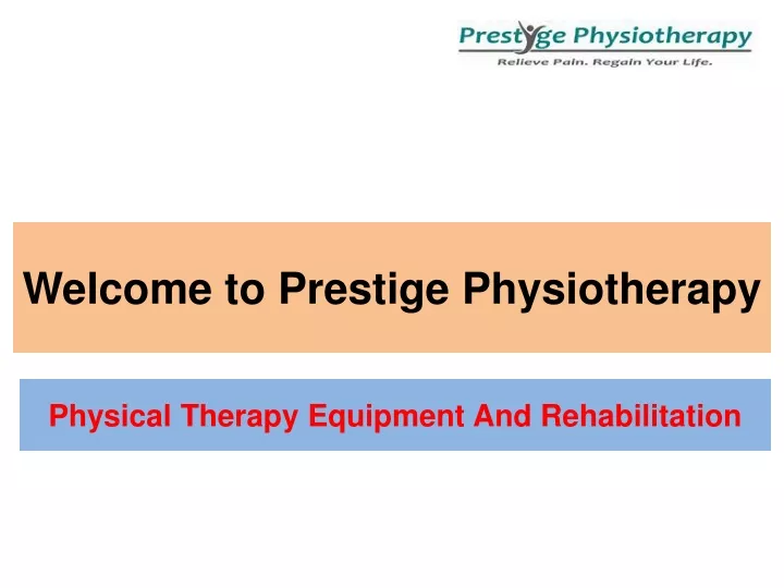 welcome to prestige physiotherapy