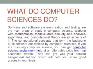 What do computer sciences do