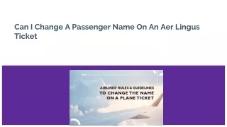 Can I Change A Passenger Name On An Aer Lingus Ticket