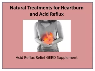 natural treatments for heartburn and acid reflux