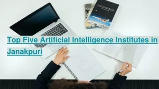 Top Five Artificial Intelligence Institutes in Janakpuri