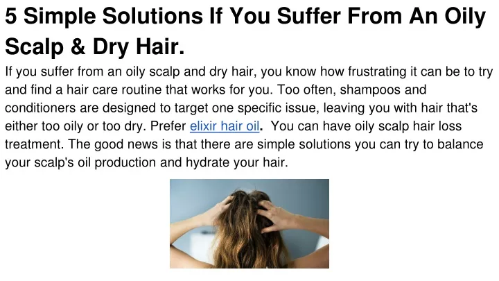 5 simple solutions if you suffer from an oily scalp dry hair