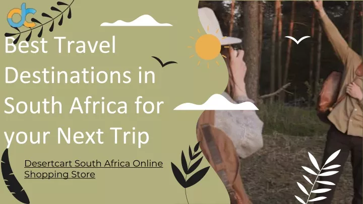 best travel destinations in south africa for your