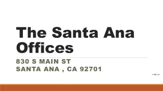 The Santa Ana Offices