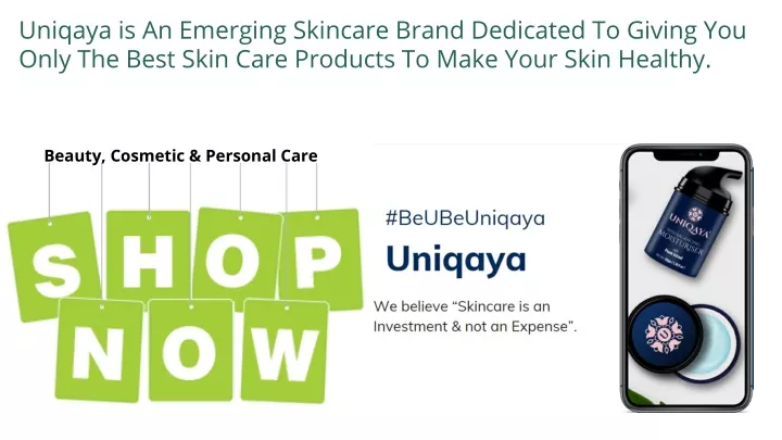 uniqaya is an emerging skincare brand dedicated