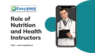 Role of Nutrition and Health Instructors - Easyilaaz