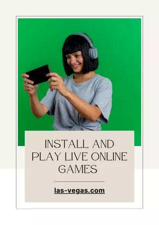 Install and Play Live Online Games