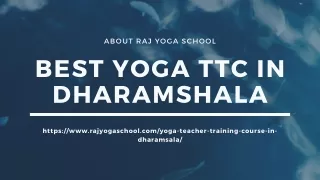 Experience the Ultimate Yoga TTC in Dharamshala with Raj Yoga School