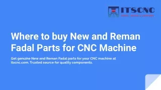 Where to buy New and Reman Fadal Parts for CNC Machine