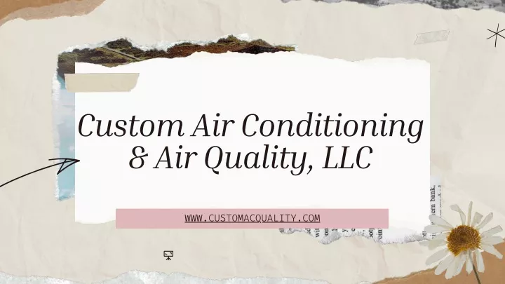 custom air conditioning air quality llc