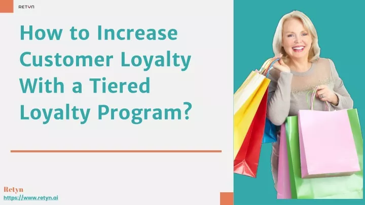 how to increase customer loyalty with a tiered loyalty program