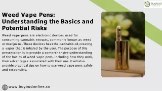 Weed Vape Pens Understanding the Basics and Potential Risks - Buy Bud Online