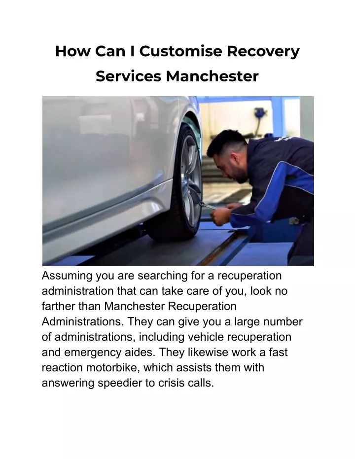 how can i customise recovery services manchester