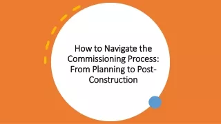 How to Navigate the Commissioning Process: From Planning to Post-Construction