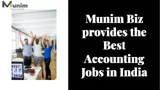 How Can I Find The Best Accounting Jobs In India? – Munim Biz