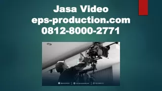 WA/CALL 081280002771 | Jasa Video Company Profile | Jasa Video EPS PRODUCTION