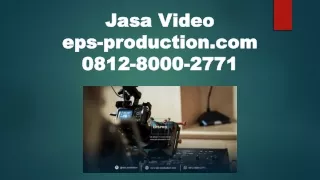 WA/CALL 081280002771 | Jasa Video Dokumentasi | Jasa Video EPS PRODUCTION